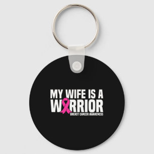 Wife Is A Warrior Pink Ribbon Breast Cancer Awaren Key Ring