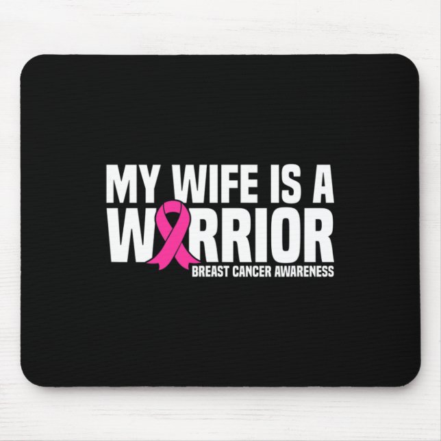 Wife Is A Warrior Pink Ribbon Breast Cancer Awaren Mouse Mat (Front)