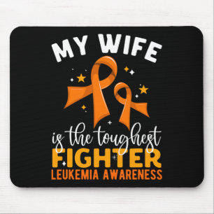 Wife Is The Toughest Fighter Leukaemia Awareness Mouse Mat
