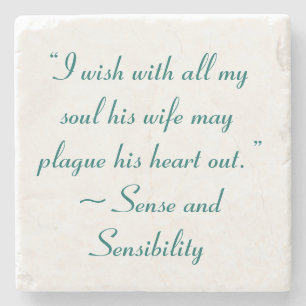 Wife May Plague His Heart Jane Austen Book Quote Stone Coaster