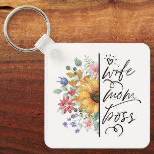 Wife Mom Boss Badass Funny Sunflower  Mother's Day Key Ring