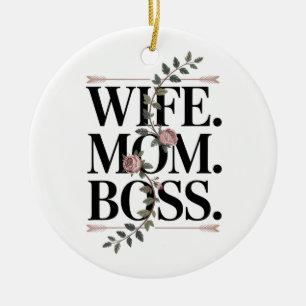 Wife. Mom. Boss. Ceramic Tree Decoration