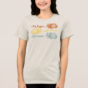 Wife Mom Boss Funny Entrepreneur Mother's Day Gift Tri-Blend Shirt