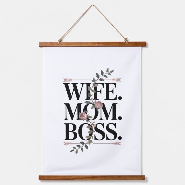 Wife. Mom. Boss. Hanging Tapestry (Front)