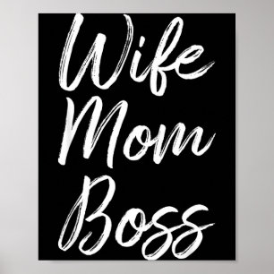 Wife mom boss lady funny mommy cute Wife mom boss  Poster