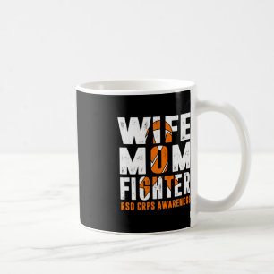 Wife Mom Fighter RSD CRPS Awareness Coffee Mug