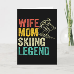 Wife Mom Skiing Legend Vintage Mother's Day Funny  Card