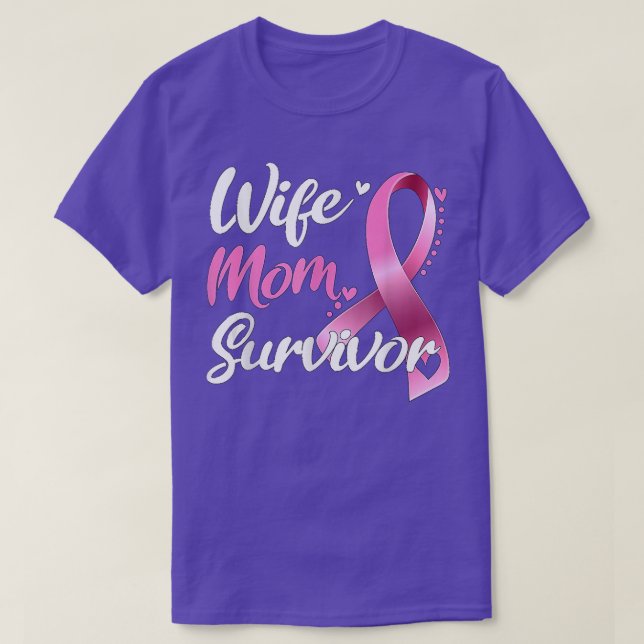Wife Mom Survivor Breast Cancer Awareness  T-Shirt (Design Front)
