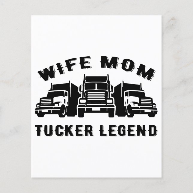 Wife Mom Trucker Legend Quotes (Front)
