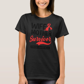Wife Mother Survivor Design Stroke Survivor T-Shirt