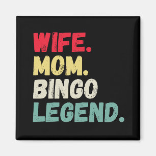 Wife Mum bingo legend retro vintage funny Magnet