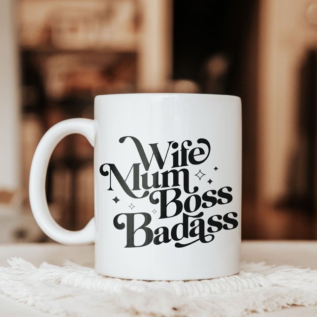 Wife Mum Boss Badass Funny Sarcastic Mother's Day Large Coffee Mug (Wife Mum Boss Badass Funny Sarcastic Mother's Day Giant Coffee Mug)