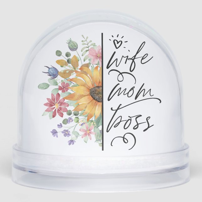 Wife Mum Boss Badass Funny Sunflower  Mother's Day Snowglobe (Front)