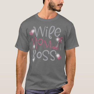 Wife Mum Boss Bling Rhinestone Funny Birthday part T-Shirt