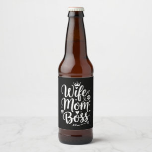 Wife Mum Boss Cute Mother's Day Gift Beer Bottle Label