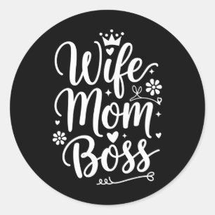 Wife Mum Boss Cute Mother's Day Gift Classic Round Sticker
