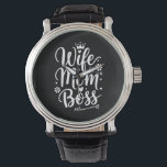Wife Mum Boss Cute Mother's Day Gift Watch<br><div class="desc">Wife Mum Boss Cute Mother's Day Gift</div>