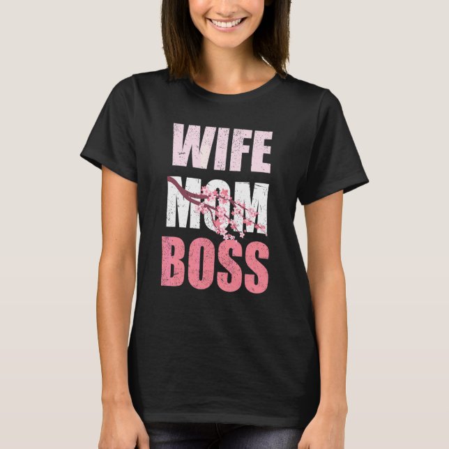 Wife Mum Boss Family Women Cherry Blossom Mothers  T-Shirt (Front)