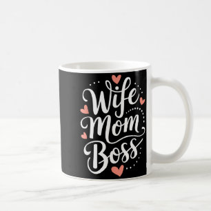 Wife mum boss funny mothers day  coffee mug