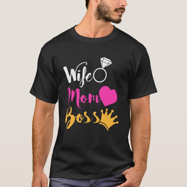 Wife Mum Boss Happy Mothers Day Women Girl Power T-Shirt (Front)