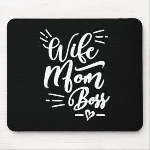 Wife Mum Boss Mouse Mat