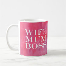 Wife Mum Boss mug