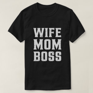 Wife Mum Boss T-Shirt