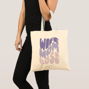 Wife, mum, boss tote bag