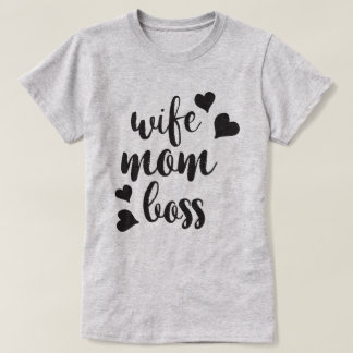 Wife Mum Boss Women's T-Shirt