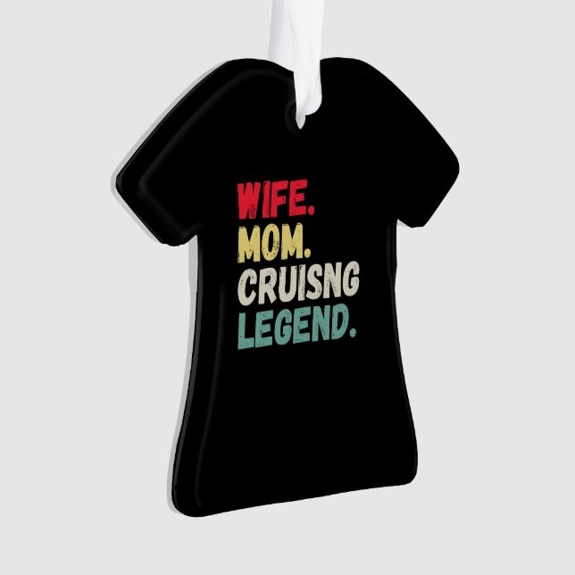 Wife Mum cruising legend perks points cabin retro  Ornament (Front)