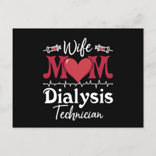 Wife Mum Dialysis Technician Nurse Tech Nephrology Postcard