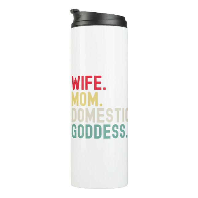 Wife Mum domestic goddess funny accurate retro Thermal Tumbler (Rotated Right)