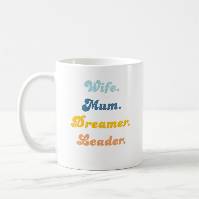 Wife Mum Dreamer Leader Groovy Retro Typography  Coffee Mug (Left)