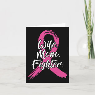 Wife Mum Fighter Breast Cancer Patient Pink Awaren Card