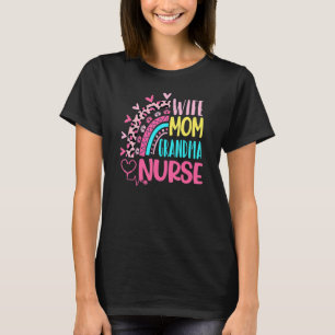 Wife Mum Grandma Nurse Mother Day Nurses Day Leopa T-Shirt