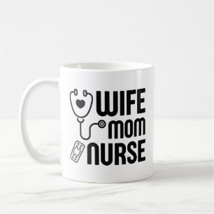 Wife Mum Nurse Coffee Mug