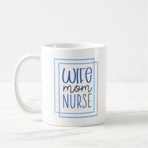 Wife Mum Nurse Modern Script Health Care Coffee Mug
