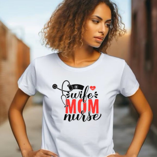 Wife, Mum, Nurse Stethoscope T-Shirt (Creator Uploaded)