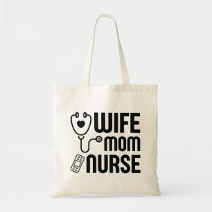 Wife Mum Nurse Tote Bag