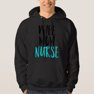 Wife Mum Nurse Vintage  Nursing Mother's Day Hoodie
