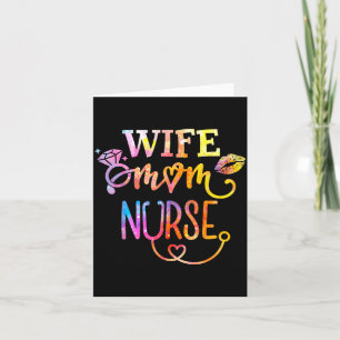 Wife Mum Nurse Womens Mothers Day Nurses Week Mama Card