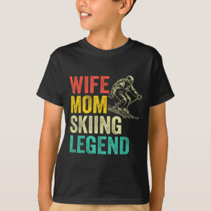 Wife mum skiing legend vintage mother's day funny  T-Shirt