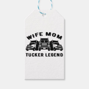 Wife Mum Trucker Legend Quotes Gift Tags