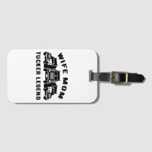 Wife Mum Trucker Legend Quotes Luggage Tag