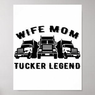 Wife Mum Trucker Legend Quotes Poster