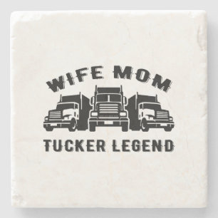 Wife Mum Trucker Legend Quotes Stone Coaster