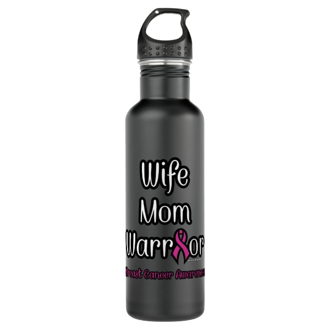 Wife Mum Warrior...Breast Cancer 710 Ml Water Bottle (Front)