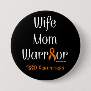 Wife Mum Warrior...RSD 7.5 Cm Round Badge
