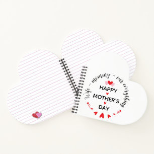 Wife Mummy Our Everything Cute Mother's day Sweet Notebook