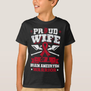 Wife Of A Brain Aneurysm Warrior Burgundy Ribbon T-Shirt